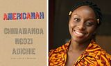 Chimamanda Ngozi Adichie's 'Americanah' Celebrates the Dynamic African Identity
